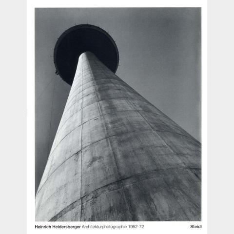 Heinrich Heidersberger. Architekturphotographie 1952–72